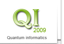Symposium 'Quantum Informatics - 2009'